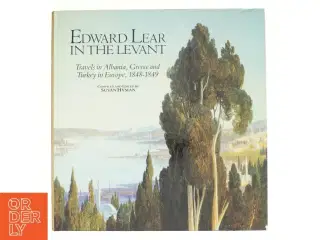 Edward Lear in the Levant af Edward Lear (Bog)