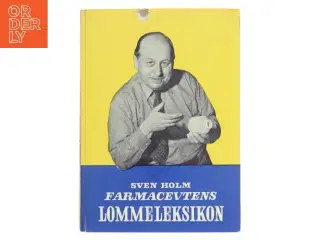 Farmacevtens Lommeleksikon af Sven Holm (Bog)