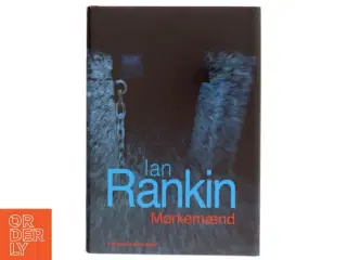 Mørkemænd : en John Rebus-sag af Ian Rankin (Bog)