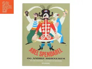 Abel Spendabel og andre børnerim af Jens Sigsgaard (Bog)