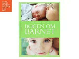Bogen om barnet - Politikens forlag fra Politikens Forlag