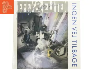 Effy & Eliten - Ingen Vej Tilbage LP