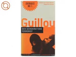 Den demokratiske terrorist af Jan Guillou (Bog)
