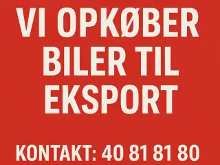 EKSPORT BILER KØBES