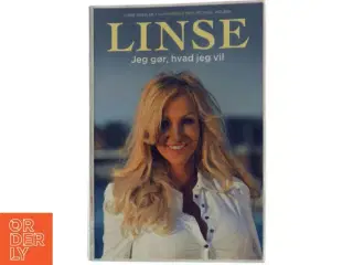Linse - jeg gør, hvad jeg vil af Linse Kessler, Michael Holbek Jensen, Linse Kessler (Bog)