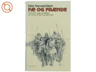 Fæ og Fænde af Ebbe Kløvedal Reich (Bog)
