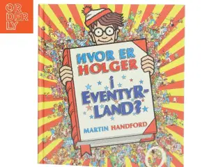 Hvor er Holger i eventyrland? af Martin Handford (Bog)