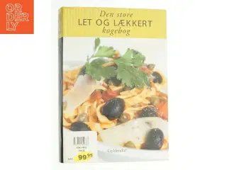 Den store let og lækkert kogebog (Bog)