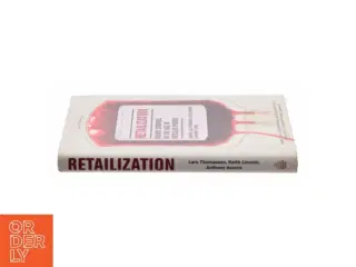 Retailization : brand survival in the age of retailer power (Bog)