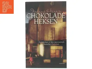 Chokoladeheksen : roman af Joanne Harris (Bog)