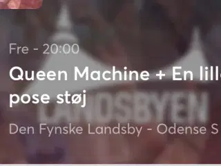 Queen Machine koncert billetter 