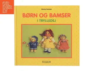 Børn og bamser i trylledej af Henny Iversen (Bog)