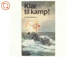 Klar til kamp! af Douglas Reeman (bog)