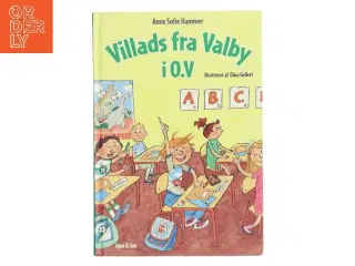Villads fra Valby i 0.V af Anne Sofie Hammer (f. 1972-02-05) (Bog)