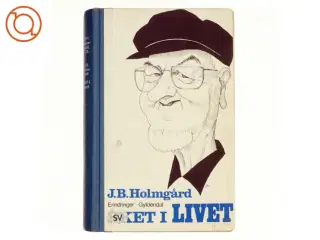 Sket i Livet af J.B.Holmgård
