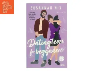 Datingteori for begyndere af Susannah Nix (Bog)