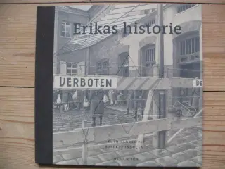 Erikas historie (hun undgik KZ lejr)