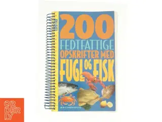 200 fedtfattige opskrifter med fugl og fisk fra Bog