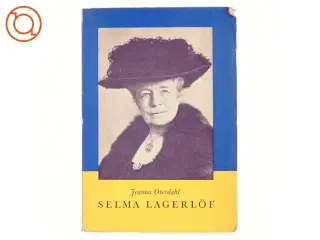 Selma Lagerlf af Jeanna Oterdahl (bog)