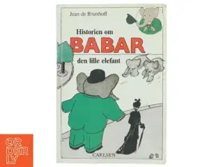 Historien om Babar; den lille elefant (Bog) fra Carlsen