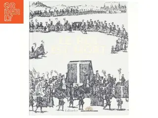 Le roi est mort (Bog)