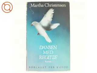 Dansen med Regitze af Martha Christensen