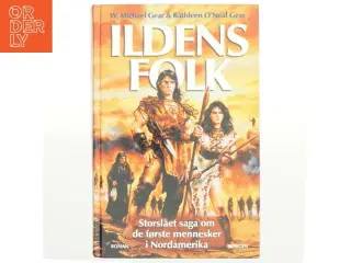 Ildens folk af W. Michael Gear (Bog)