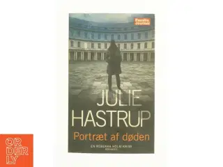 Portræt af døden af Julie Hastrup (Bog)