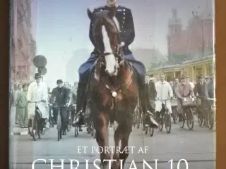 rytterkongen - et portræt af christian 10., af knu