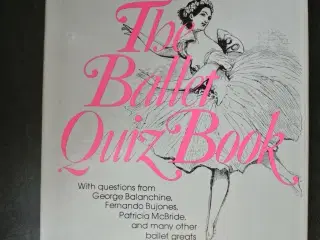 the ballet quiz book, by james and constance camne