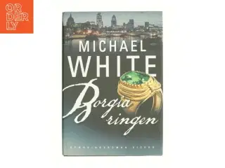 Borgiaringen af Michael White (Bog)