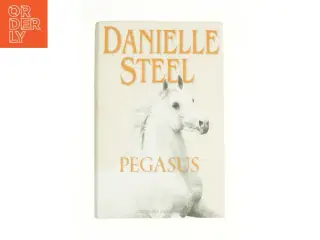 Pegasus af Danielle Steel (Bog)