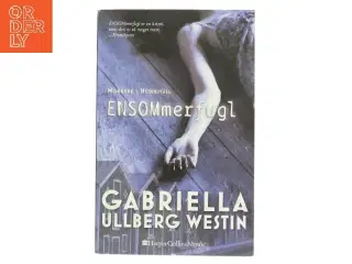 Ensommerfugl af Gabriella Ullberg Westin (Bog)