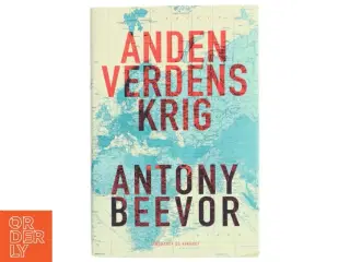 Anden verdenskrig af Antony Beevor (Bog)