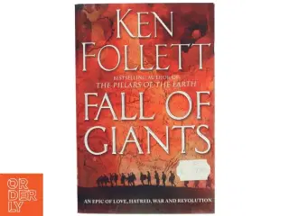 Fall of giants : book one of the Century trilogy af Ken Follett (Bog)