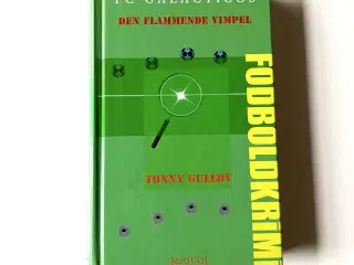 FC Galacticos - den flammende vimpel. Tonny Gulløv