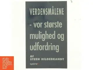 Verdensmålene : vor største mulighed og udfordring af Steen Hildebrandt (Bog)