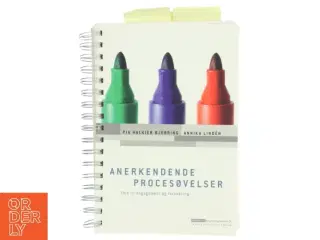 Anerkendende procesøvelser : veje til engagement og forankring (Bog)