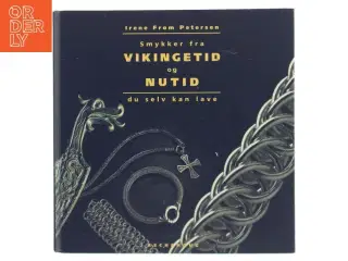 Smykker fra Vikingetid og Nutid af Irene From Petersen (Bog)