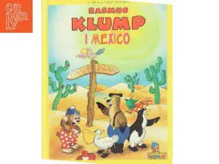 Rasmus Klump i Mexico af Carla & Vilh. Hansen (Bog)