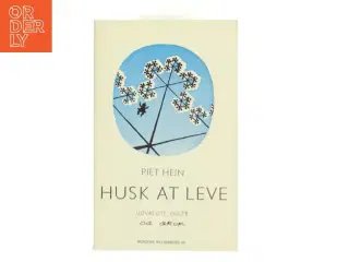 Husk at Leve af Piet Hein (Bog)