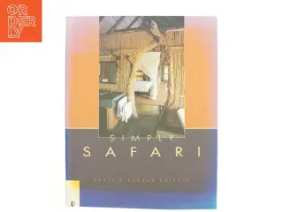Simply Safari af Balfour, Daryl; Balfour, Sharna (Bog)