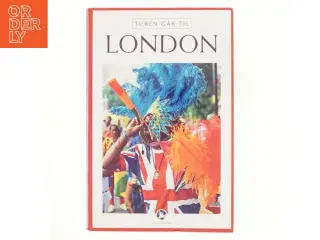 Turen går til London af Gunhild Riske (Bog)