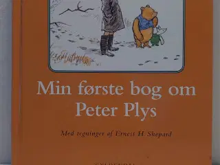A.A.Milne: Min første bog om Peter Plys. 