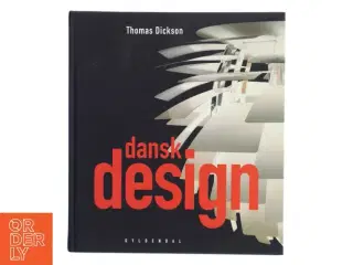 Dansk design af Thomas Dickson (Bog)