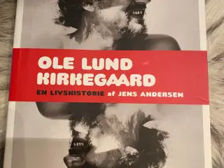 Ole Lund Kirkegaard - en livshistorie