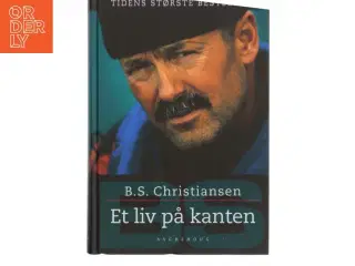 Et liv på kanten af B.S. Christiansen (Bog)