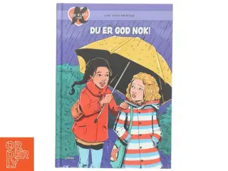 K for Klara, Du er god nok! af Line Kyed Knudsen (Bog)