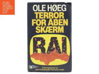 Terror for åben skærm af Ole Høeg (Bog)