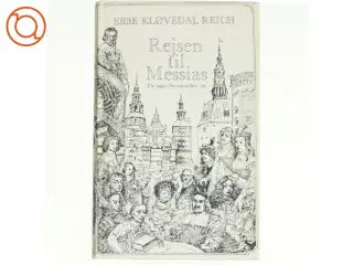 Rejsen til Messias af Ebbe Kløvedal Reich
